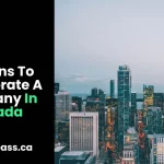 reasons to incorporate a company in canada