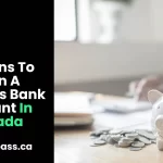 reasons to open a business bank account in canada